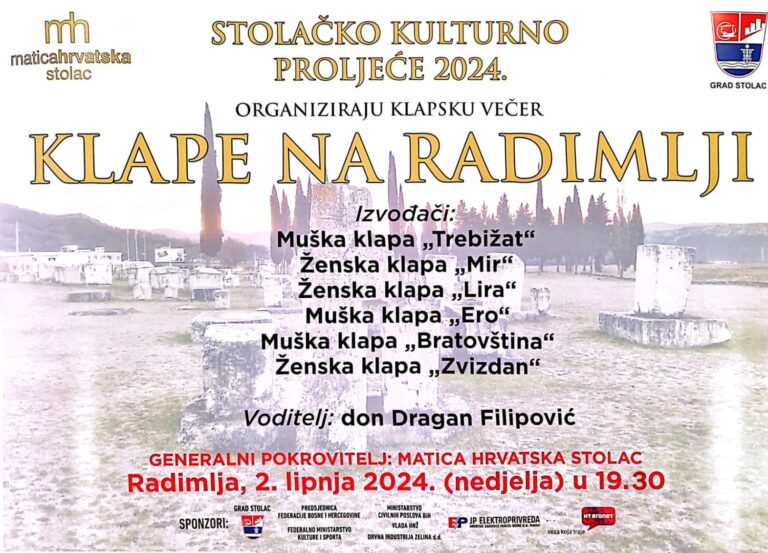I ove godine organizira se manifestacija ”Stolačko kulturno proljeće”