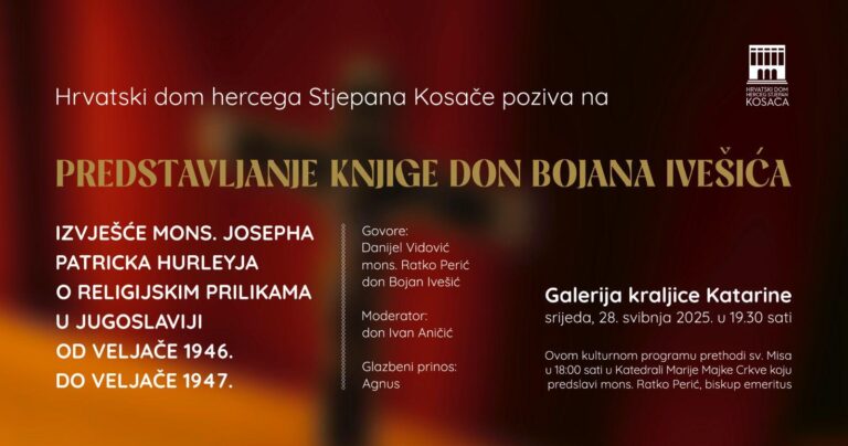 Predstavljanje knjige „Izvješće mons. Josepha Patricka Hurleya o religijskim prilikama u Jugoslaviji od veljače 1946. do veljače 1947.“